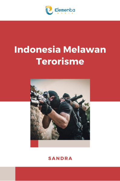 Sampul buku Indonesia Melawan Te...